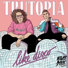 Trutopia - Like Disco