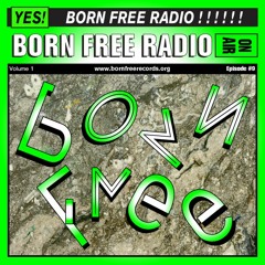 BORN FREE Radio 9 - 40 - Bit Chocolate