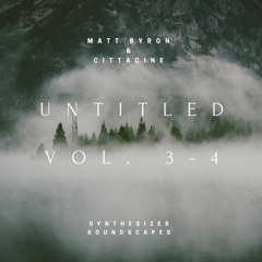 Untitled Vol. 3-4 (feat. CittaCine)