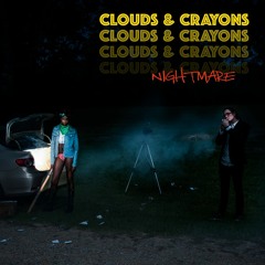 Nightmare - Clouds & Crayons