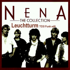 NENA - Leuchtturm(TO3I Funk edit