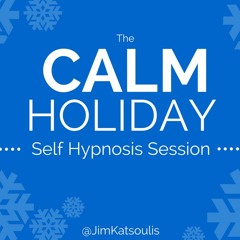 Calm Holiday Self Hypnosis Session