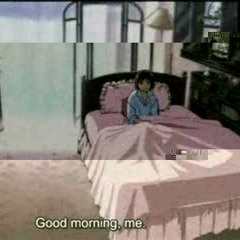 good morning. me.