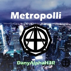 Metrópoli - (Original Mix)