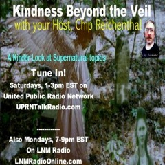 Kindness Beyond the Veil-Special Guests: Jack Kenna and Ellen MacNeil, tops in Paranormal