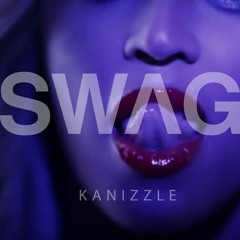 Kanizzle - SWΛG [PREMIERE]