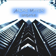 Andre Mayer - Breathe