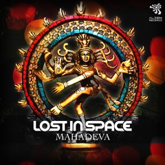 Lost In Space - Mahadeva [Alien Records]