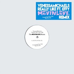 VenessaMichaels - Really Like (feat. Effy) (MōVINLōVE Remix)