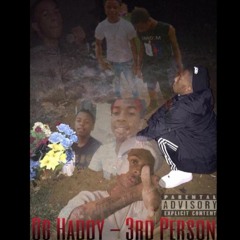 Og Haddy - 3rd Person ( Freestyle )