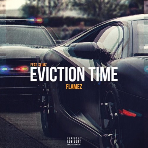 Flamez x Slimz - Eviction Time