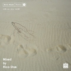 Moto Made Radio – n10.as mix no10