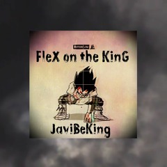 Flex On The KinG [Prod. BridieBands]