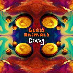 Gnarls Barkley- "Crazy" (Glass Animals Cover)