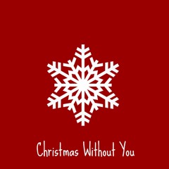 Christmas Without You