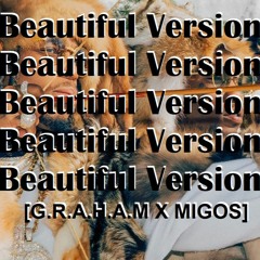 Migos - T-Shirt [Beautiful Version] (Prod. G.R.A.H.A.M.)