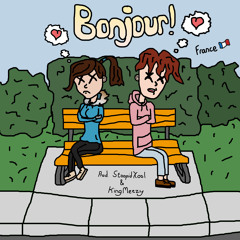 Bonjour! | prod. StoopidXool & KingMeezy