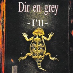 Dir En Grey - Toriko