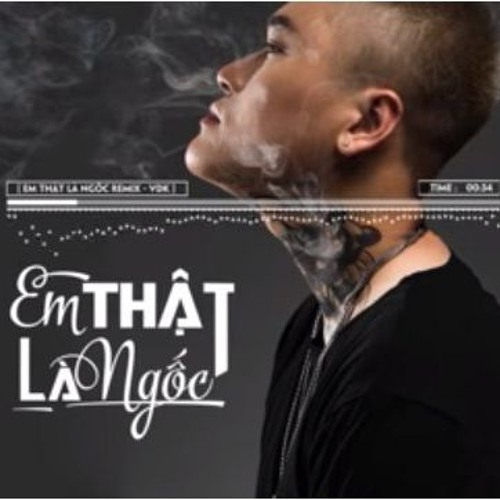 Em Thật Là Ngốc (Remix) - Vũ Duy Khánh