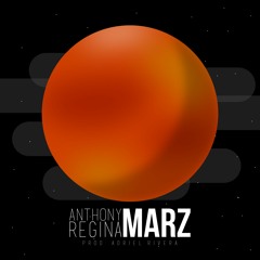 Anthony Regina - Marz (Prod Adriel Rivera)