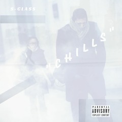 S-Class - Chills