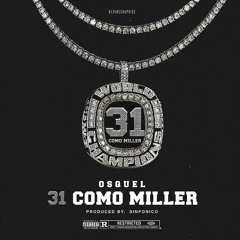 31 Como Miller (Prod. Sinfonico)