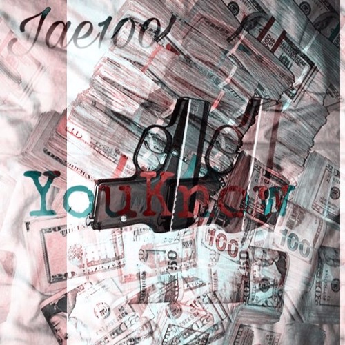 jae100 You Know