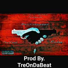 FG Tae.Kash & FG Richee - Back Stabbed Prod By. TreOnDaBeat