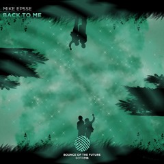Mike Epsse - Back To Me (OUT NOW) Available on Spotify