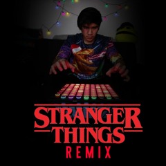 Stranger Things Remix