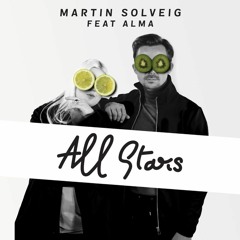 Martin Solveig - All Stars ft. ALMA (stan. flip)