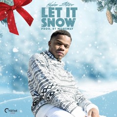 Let It Snow (Prod. By MonSway)