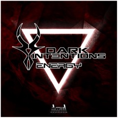 Dark Intentions - Energy (Preview) [OUT NOW]