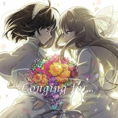 Longing for... （茶太×nayuta） 全曲クロスフェードデモ