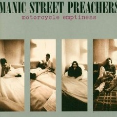 Manic Street Preachers - Motorcycle Emptiness (Ricky Lambert Cover)