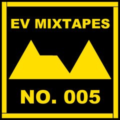 EV Mixtapes #005 Rudy