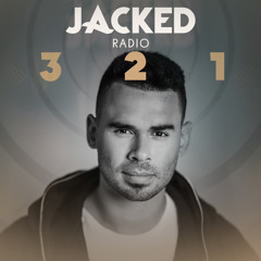 Afrojack Presents JACKED Radio – 321