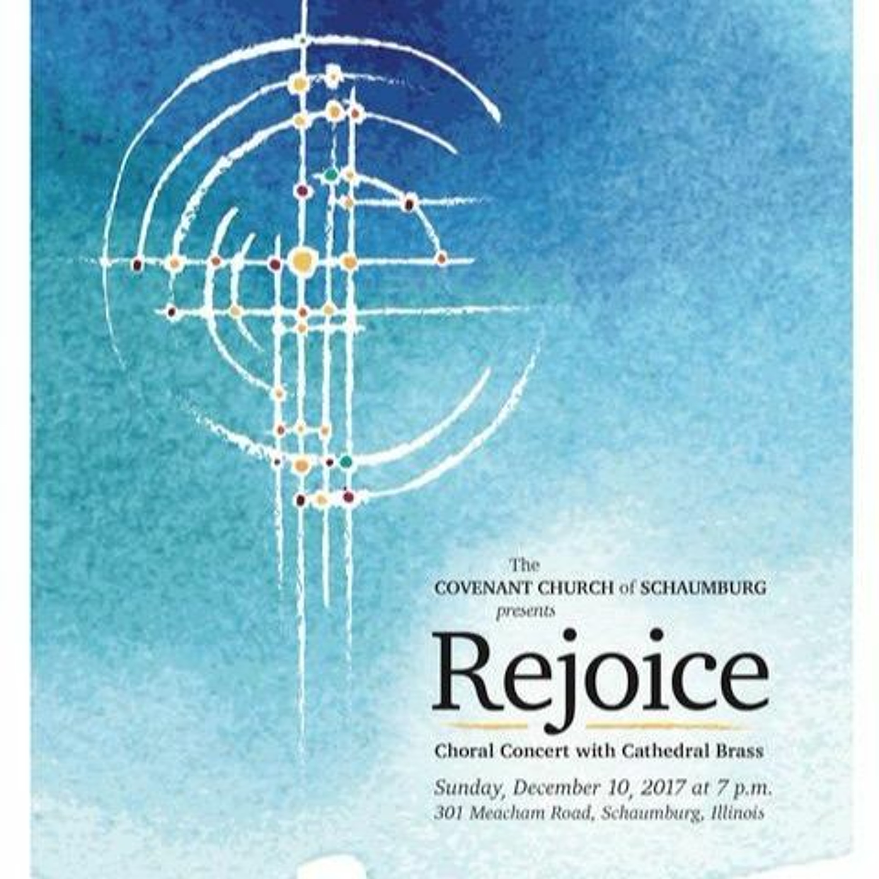 2017 Rejoice Concert: Covenant Church of Schaumburg Choir & Cathedral Brass