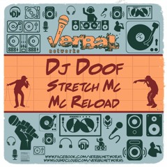 DJ Doof Stretch MC & MC Reload Verbal Networks Bk2Bk Mayhem Sets