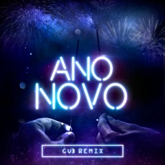 Ano Novo (GV3 Remix) / YouTube GV3