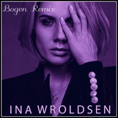 Ina Wroldsen - Strongest (Bogen Remix)