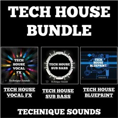 TECH HOUSE CHRISTMAS BUNDLE - TECH HOUSE SUB BASS - TECHNIQUE SOUNDS