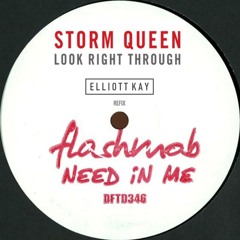 Need In Me - Flashmob (Elliott Kay SQ/Look Right Through Vocal Refix)
