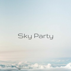 Sky Party