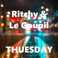 Ritchy VS Le Goupil - Tuesday