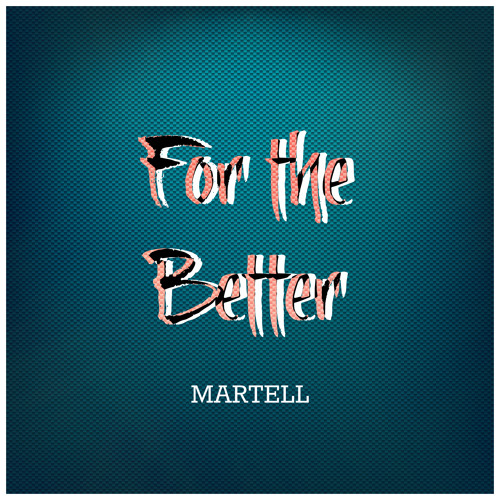 For the Better *FREE DOWNLOAD*
