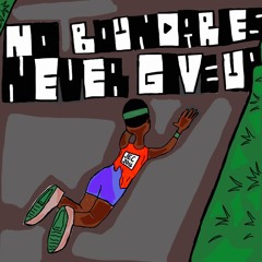 No Boundaries - Don't Give Up