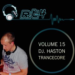DJ Haston - RT4 Vol 15 - Trancecore