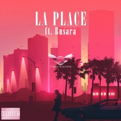 La Place (Feat. Busara)