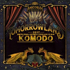 Dimitri Vegas & Like Mike & Steve Aoki vs W&W - Komodo (Extended Mix)